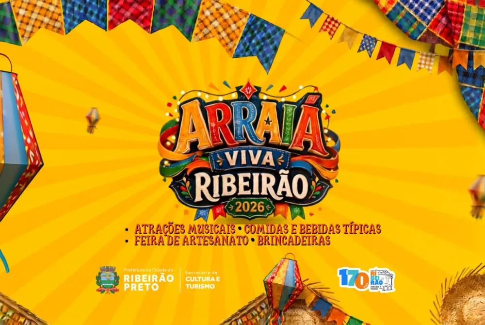 ARRAIÁ VIVA RIBEIRÃO 2026 PROMETE TRÊS DIAS DE FESTA COM SHOWS, GASTRONOMIA E AÇÕES SOLIDÁRIAS