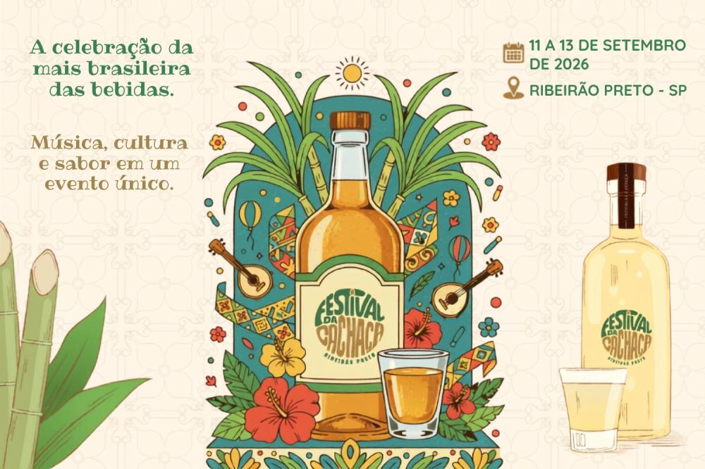 RIBEIRÃO PRETO RECEBE 1º FESTIVAL DA CACHAÇA COM ENTRADA GRATUITA
